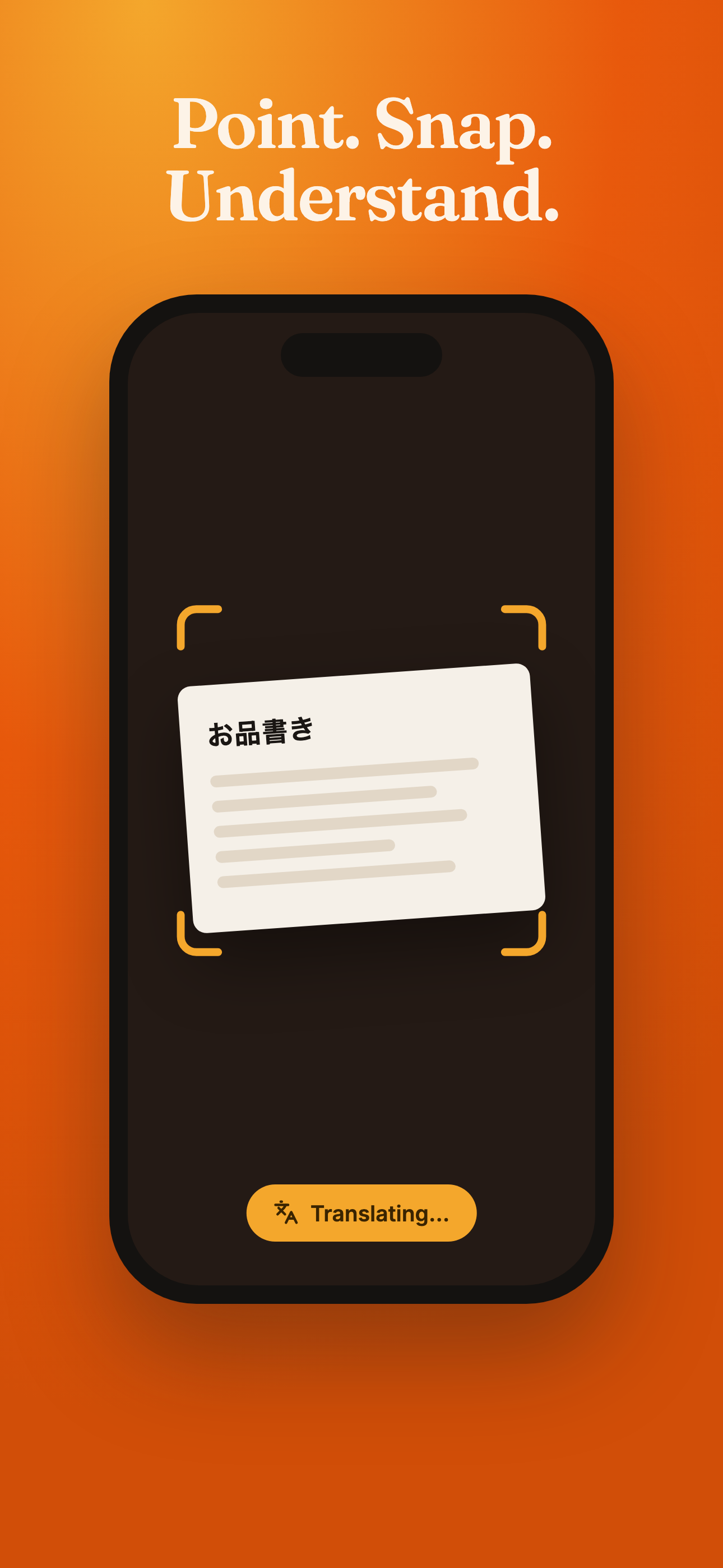 Scanning a menu — “Point. Snap. Understand.”